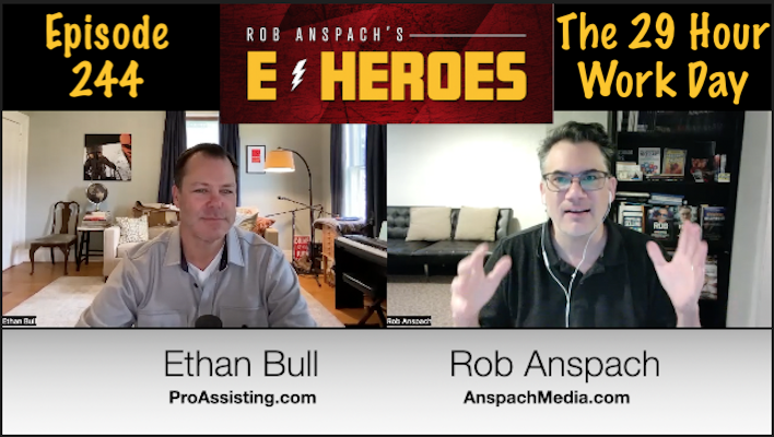 E-Heroes – Ep 244 – The 29 Hour Work Day