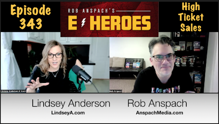 E-Heroes – Ep 343 – High Ticket Sales