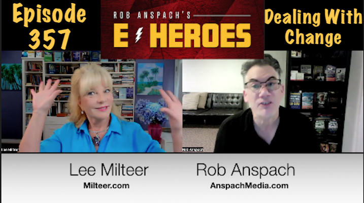 E-Heroes – Ep 357 – Dealing With Change