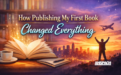 How Publishing My First Book Changed Everything