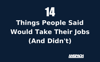 14 Things People Said Would Take Their Jobs (And Didn’t)