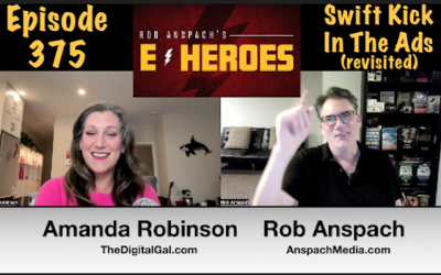 E-Heroes – Ep 375 – Swift Kick In The Ads Revisited