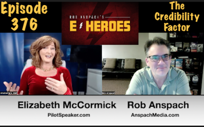 E-Heroes – Ep 376 – The Credibility Factor