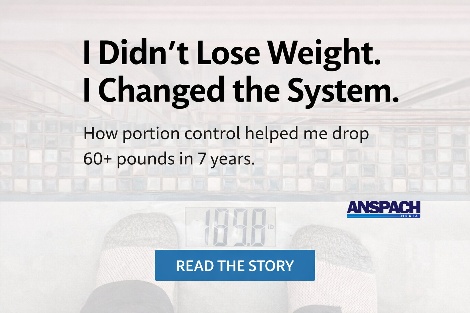 I Didn’t Lose Weight. I Changed the System.
