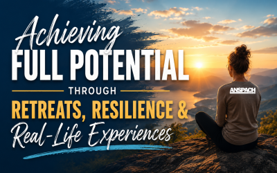 Achieving Full Potential Through Retreats, Resilience & Real-Life Experiences