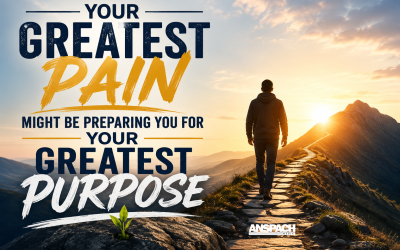 Your Greatest Pain Might Be Preparing You for Your Greatest Purpose
